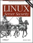 Building Secure Servers with Linux, Tools & Best Practices for Bastion Hosts